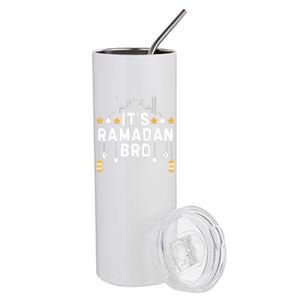 ItS Ramadan Bro Islamic Fasting Muslim Stainless Steel Tumbler