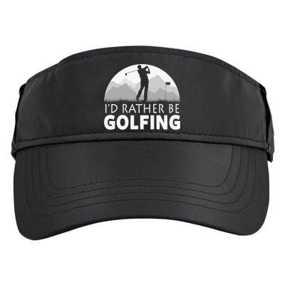 I'd Rather Be Golfing Funny Xmas Funny Golf Gift For Golfers Adult Drive Performance Visor