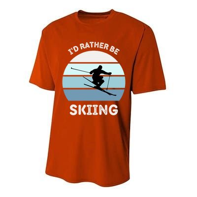 Id Rather Be Skiing Downhill Skiing Family Winter Vacation Gift Performance Sprint T-Shirt