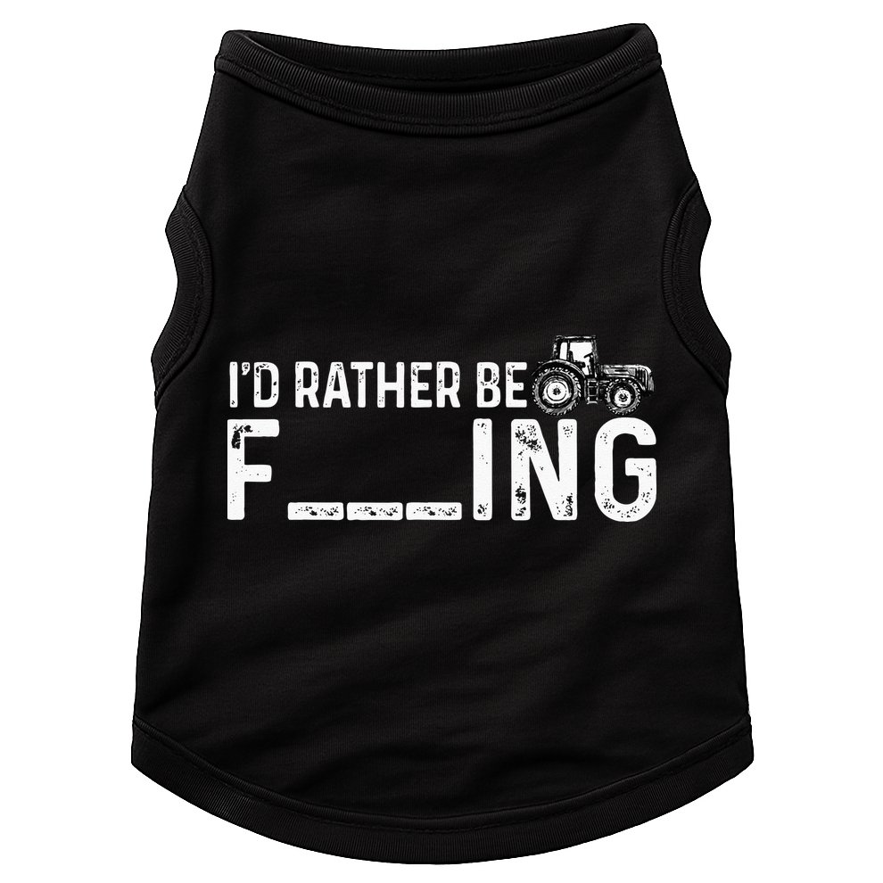 I'd Rather Be Farming Funny Farmer Joke Farmer Tractor Tee Doggie Tank