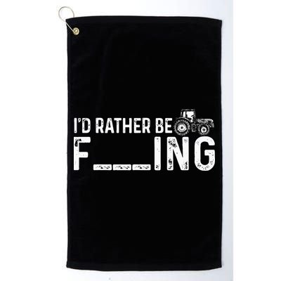 I'd Rather Be Farming Funny Farmer Joke Farmer Tractor Tee Golf Towel