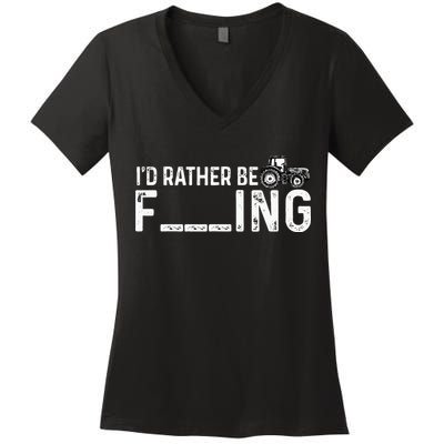 I'd Rather Be Farming Funny Farmer Joke Farmer Tractor Tee Women's V-Neck T-Shirt