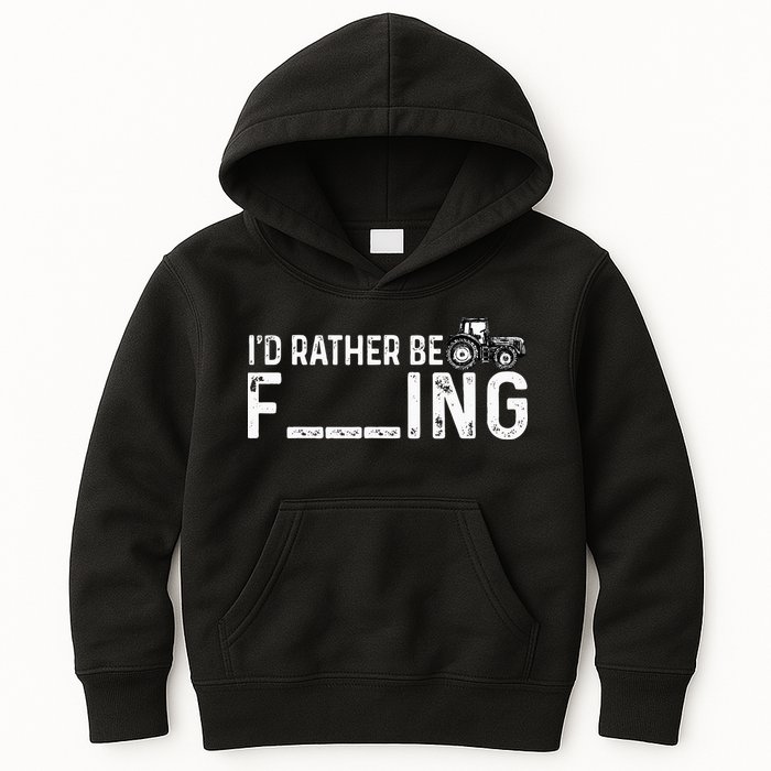 I'd Rather Be Farming Funny Farmer Joke Farmer Tractor Tee Kids Hoodie