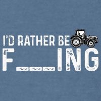 I'd Rather Be Farming Funny Farmer Joke Farmer Tractor Tee Garment-Dyed Sweatshirt