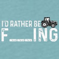 I'd Rather Be Farming Funny Farmer Joke Farmer Tractor Tee Sueded Cloud Jersey T-Shirt
