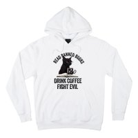 I Read Banned Books Lover Bookworm Love Banned Books Hoodie