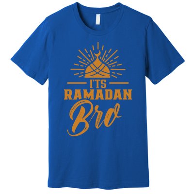 Its Ramadan Bro Mubarak Eid Muslim Kareem Funny Gift Premium T-Shirt