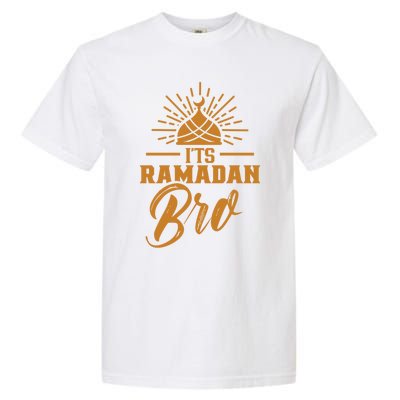 Its Ramadan Bro Mubarak Eid Muslim Kareem Funny Gift Garment-Dyed Heavyweight T-Shirt