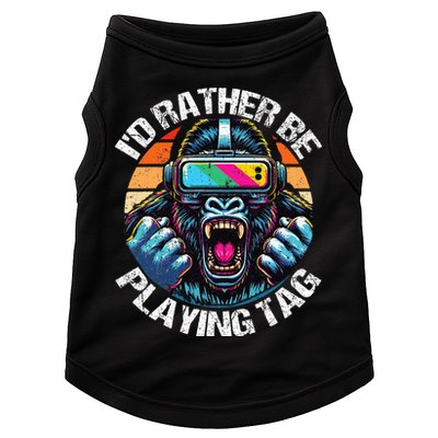ID Rather Be Playing Tag Gorilla Monke Tag Gorilla Vr Gamer Doggie Tank