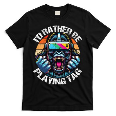 ID Rather Be Playing Tag Gorilla Monke Tag Gorilla Vr Gamer T-Shirt