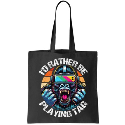 ID Rather Be Playing Tag Gorilla Monke Tag Gorilla Vr Gamer Bag