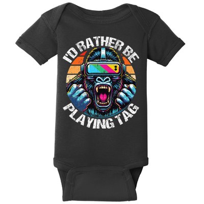 ID Rather Be Playing Tag Gorilla Monke Tag Gorilla Vr Gamer Baby Bodysuit
