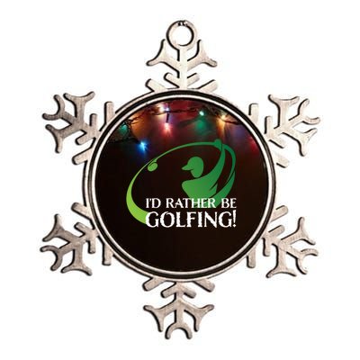 Id Rather Be Golfing S Golfer Golf Lover Sports Funny Gift Metallic Star Ornament