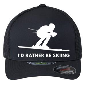 Id Rather Be Skiing Funny Quote For Skiers Ski Lover Gift Flexfit Unipanel Trucker Cap