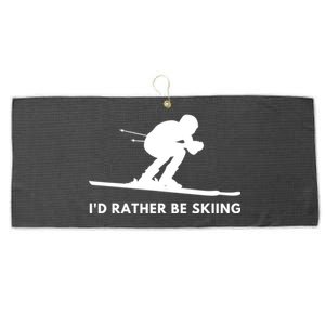 Id Rather Be Skiing Funny Quote For Skiers Ski Lover Gift Large Microfiber Waffle Golf Towel