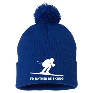 Id Rather Be Skiing Funny Quote For Skiers Ski Lover Gift Pom Pom 12in Knit Beanie