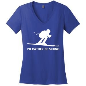 Id Rather Be Skiing Funny Quote For Skiers Ski Lover Gift Women's V-Neck T-Shirt