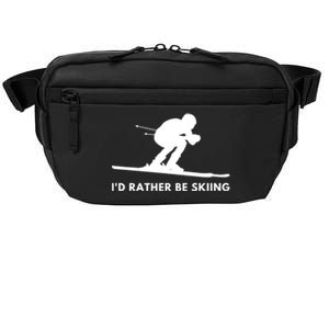 Id Rather Be Skiing Funny Quote For Skiers Ski Lover Gift Crossbody Pack