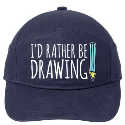 I'd Rather Be Drawing Artist Art Teacher Sketching Pencil 7-Panel Snapback Hat