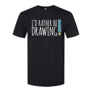 I'd Rather Be Drawing Artist Art Teacher Sketching Pencil Softstyle CVC T-Shirt