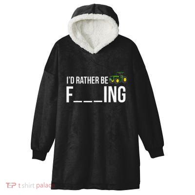 I'd Rather Be Farming Funny Farmer Gift Hooded Wearable Blanket