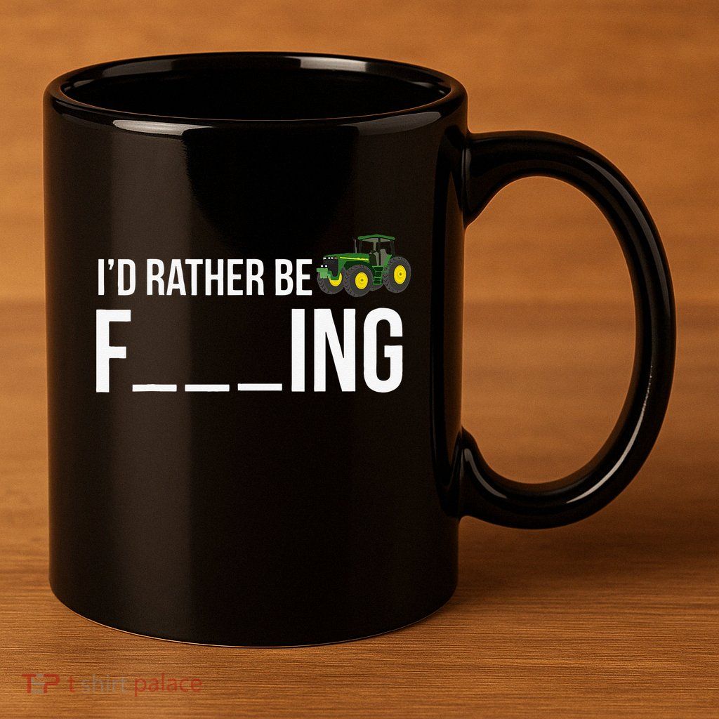 I'd Rather Be Farming Funny Farmer Gift 11oz C Handle Ceramic Mug