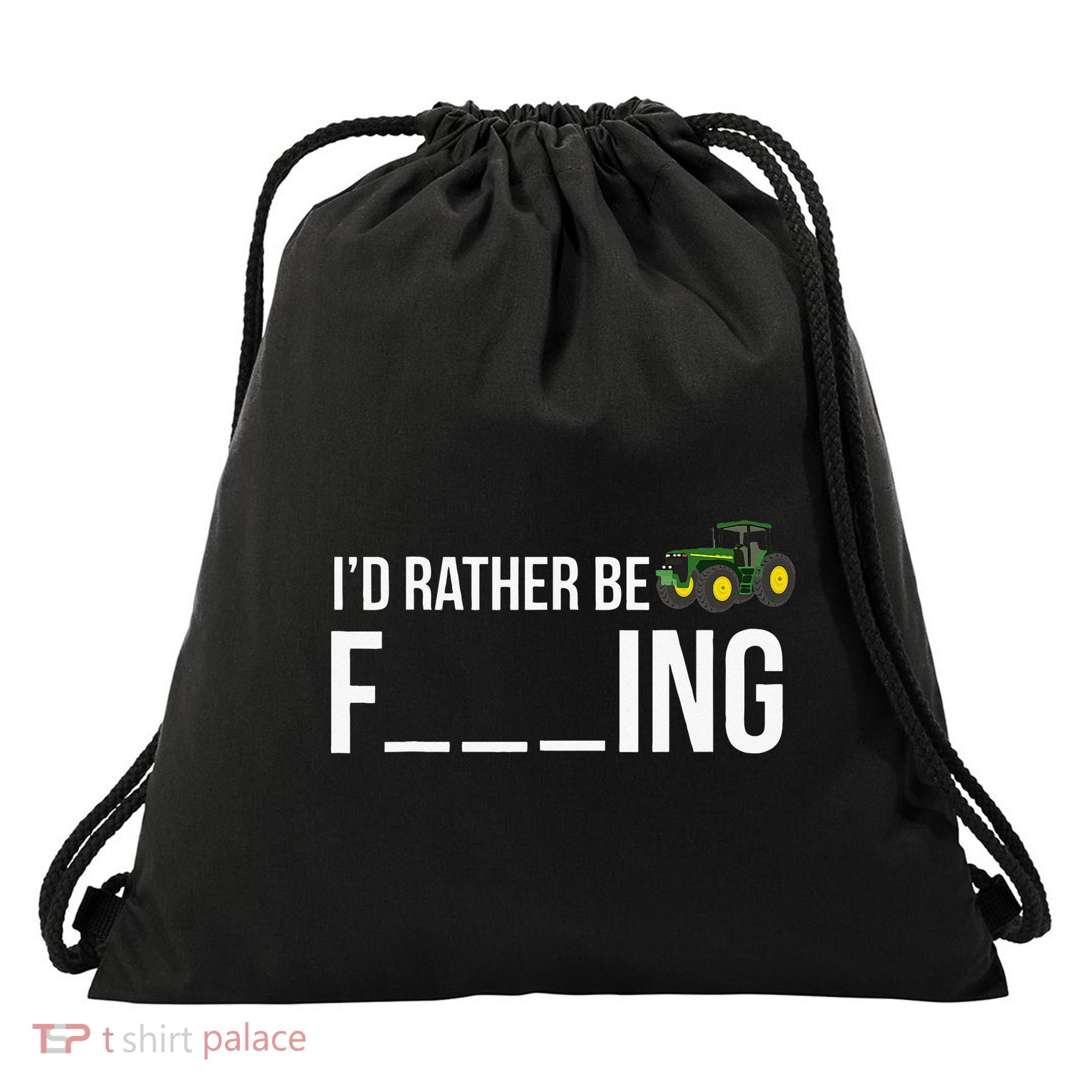 I'd Rather Be Farming Funny Farmer Gift Drawstring Bag