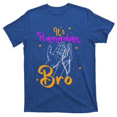 Its Ramadan Bro Mubarak Kareem Muslim Eid Funny Gift T-Shirt