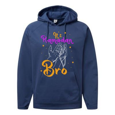 Its Ramadan Bro Mubarak Kareem Muslim Eid Funny Gift Performance Fleece Hoodie