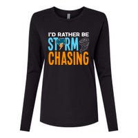 ID Rather Be Storm Chasing Chaser Tornado Hunter Gift Womens Cotton Relaxed Long Sleeve T-Shirt