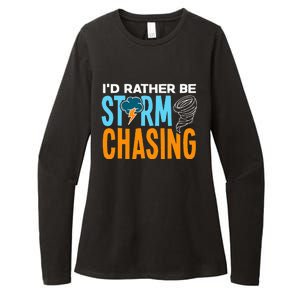 ID Rather Be Storm Chasing Chaser Tornado Hunter Gift Womens CVC Long Sleeve Shirt