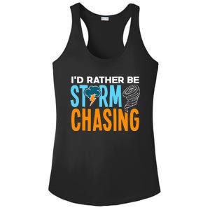 ID Rather Be Storm Chasing Chaser Tornado Hunter Gift Ladies PosiCharge Competitor Racerback Tank