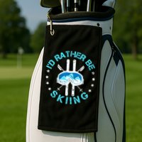 Id Rather Be Skiing Funny Ski Skier Slopes Gift Golf Towel