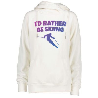 Id Rather Be Skiing (Black) Skier Gift Womens Funnel Neck Pullover Hood