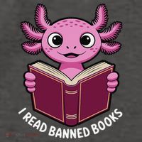 I Read Banned Books Axolotl Reading Gift Vector Backpack
