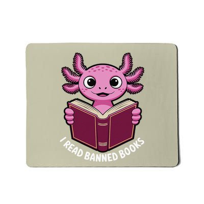 I Read Banned Books Axolotl Reading Gift Mousepad