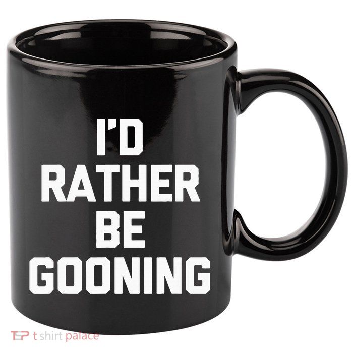 ID Rather Be Gooning 11oz C Handle Ceramic Mug