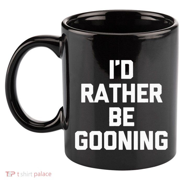 ID Rather Be Gooning 11oz C Handle Ceramic Mug