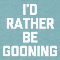 ID Rather Be Gooning Sueded Cloud Jersey T-Shirt
