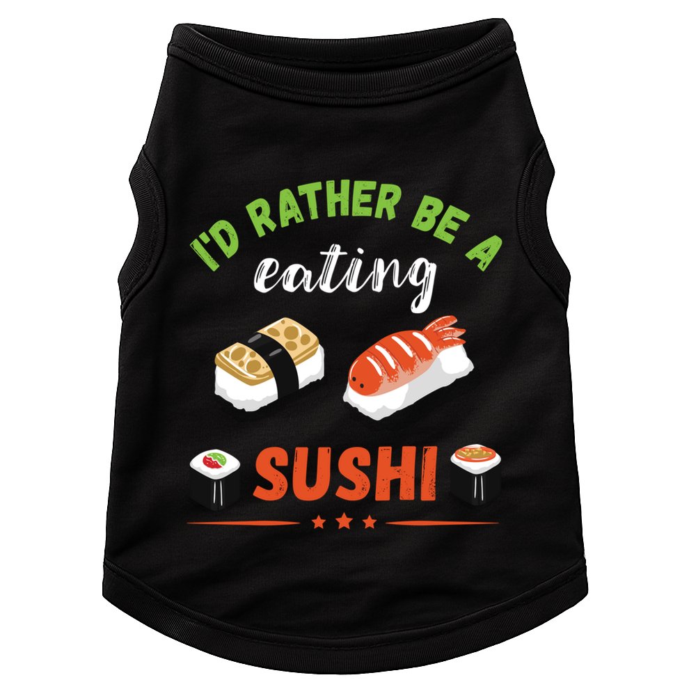 Id Rather Be Eating Japanese Foodie Asian Sushi Lover Gift Doggie Tank