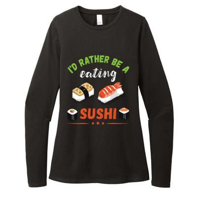 Id Rather Be Eating Japanese Foodie Asian Sushi Lover Gift Womens CVC Long Sleeve Shirt