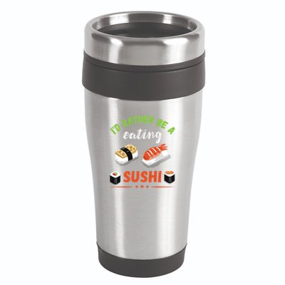 Id Rather Be Eating Japanese Foodie Asian Sushi Lover Gift 16oz Travel Tumbler