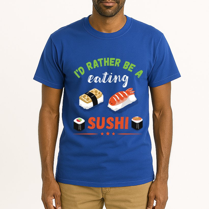 Id Rather Be Eating Japanese Foodie Asian Sushi Lover Gift Tall T-Shirt
