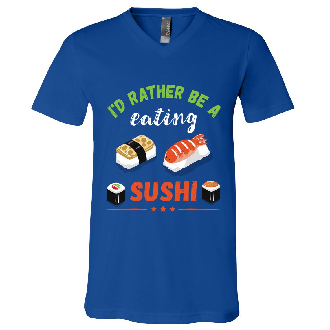 Id Rather Be Eating Japanese Foodie Asian Sushi Lover Gift V-Neck T-Shirt