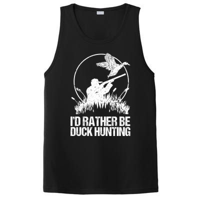 Id Rather Be Duck Hunting Funny Goose Hunter Gift PosiCharge Competitor Tank