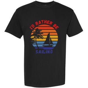 I'd Rather Be Sailing, Retro Sunset Sailboat Design Garment-Dyed Heavyweight T-Shirt