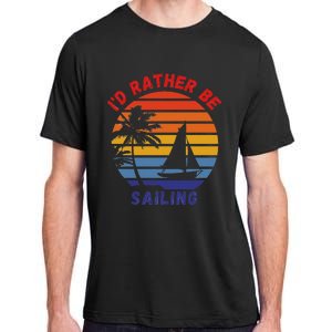 I'd Rather Be Sailing, Retro Sunset Sailboat Design Adult ChromaSoft Performance T-Shirt