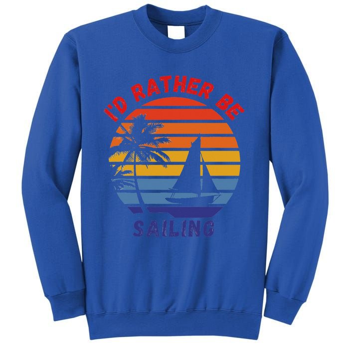 I'd Rather Be Sailing, Retro Sunset Sailboat Design Sweatshirt