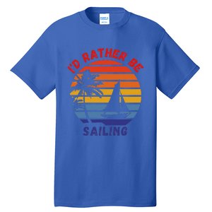 I'd Rather Be Sailing, Retro Sunset Sailboat Design Tall T-Shirt