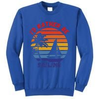 I'd Rather Be Sailing, Retro Sunset Sailboat Design Tall Sweatshirt